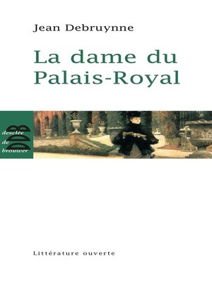 cover image of La dame du Palais-Royal